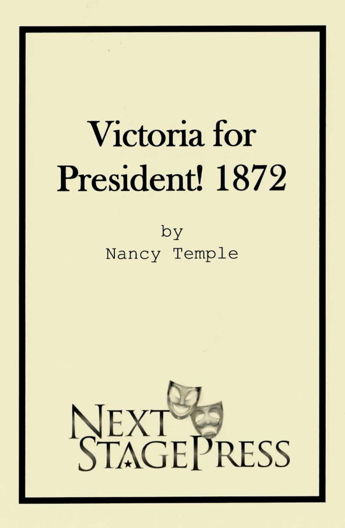 Victoria for President! 1872