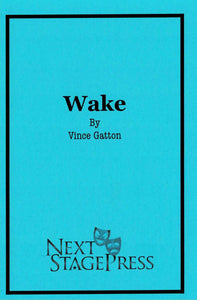 Wake by Vince Gatton