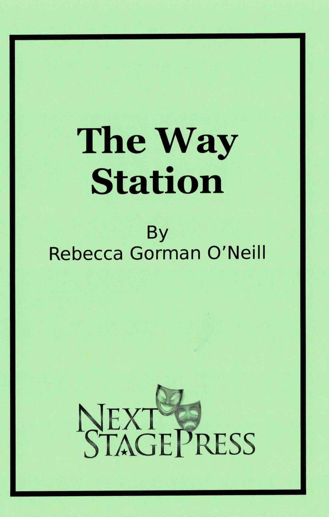 THE WAY STATION by Rebecca Gorman O'Neill - Digital version