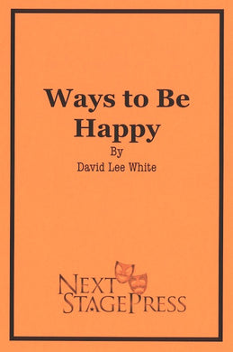WAYS TO BE HAPPY by David Lee White
