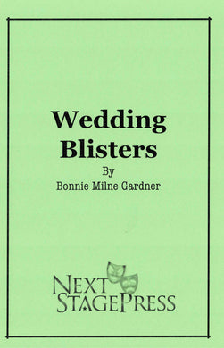 Wedding Blisters by Bonnie Milne Gardner