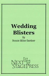 Wedding Blisters by Bonnie Milne Gardner - Digital Version