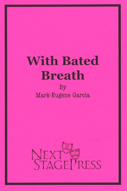 WITH BATED BREATH by Mark-Eugene Garcia - Digital Download