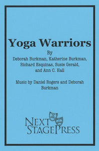 YOGA WARRIORS by Deborah Burkman, Katherine Burkman, Richard Esquinas, Susie Feral, and Ann C. Hall - Digital Version