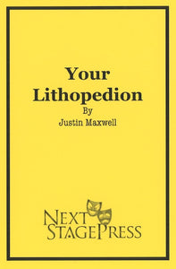 YOUR LITHOPEDION by Justin Maxwell